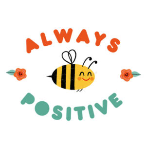 Always Be Positive sticker